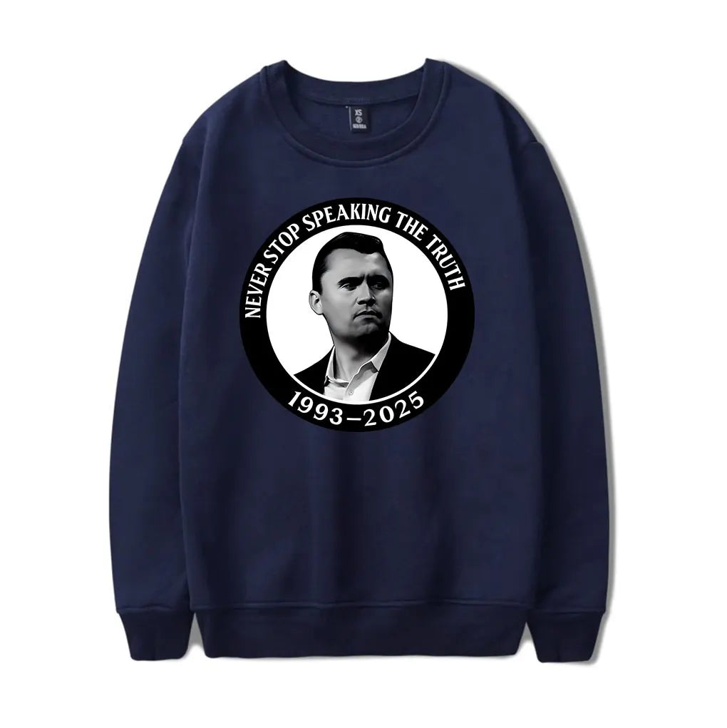 Charlie Kirk Never Stop Speaking The Truth Sweater